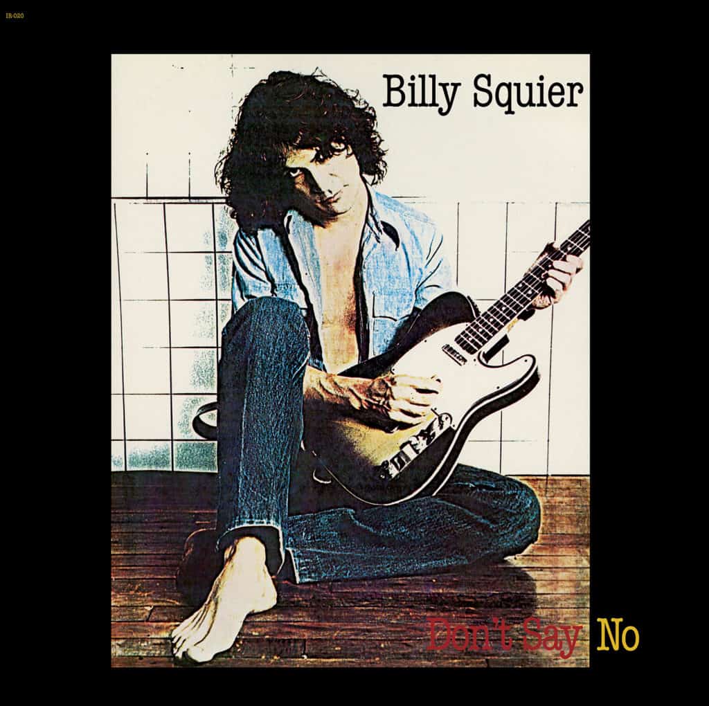 Vinyl Reviews - Billy Squier - Don’t Say No